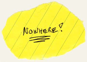 Nowhere